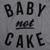 Baby Not Cake Maternity Tshirt