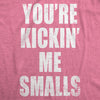 Kickin’ Me Smalls Maternity Tshirt