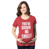 Kickin’ Me Smalls Maternity Tshirt