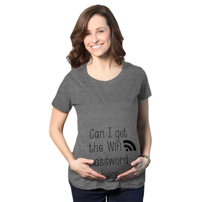 Can I Get The Wifi Password In Here Maternity Tshirt