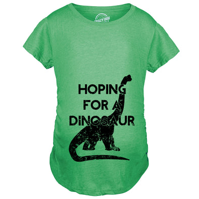 Hoping For A Dinosaur Maternity Tshirt