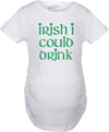 Irish I Could Drink Maternity Tshirt