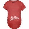 We're Hungry Maternity Tshirt