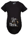I Love You To The Moon Maternity Tshirt