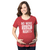 No More Silent Nights Maternity Tshirt